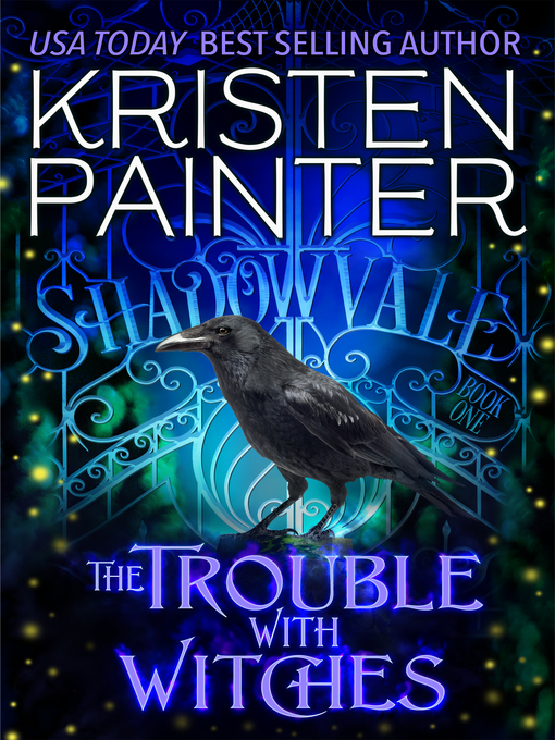 Title details for The Trouble With Witches by Kristen Painter - Wait list